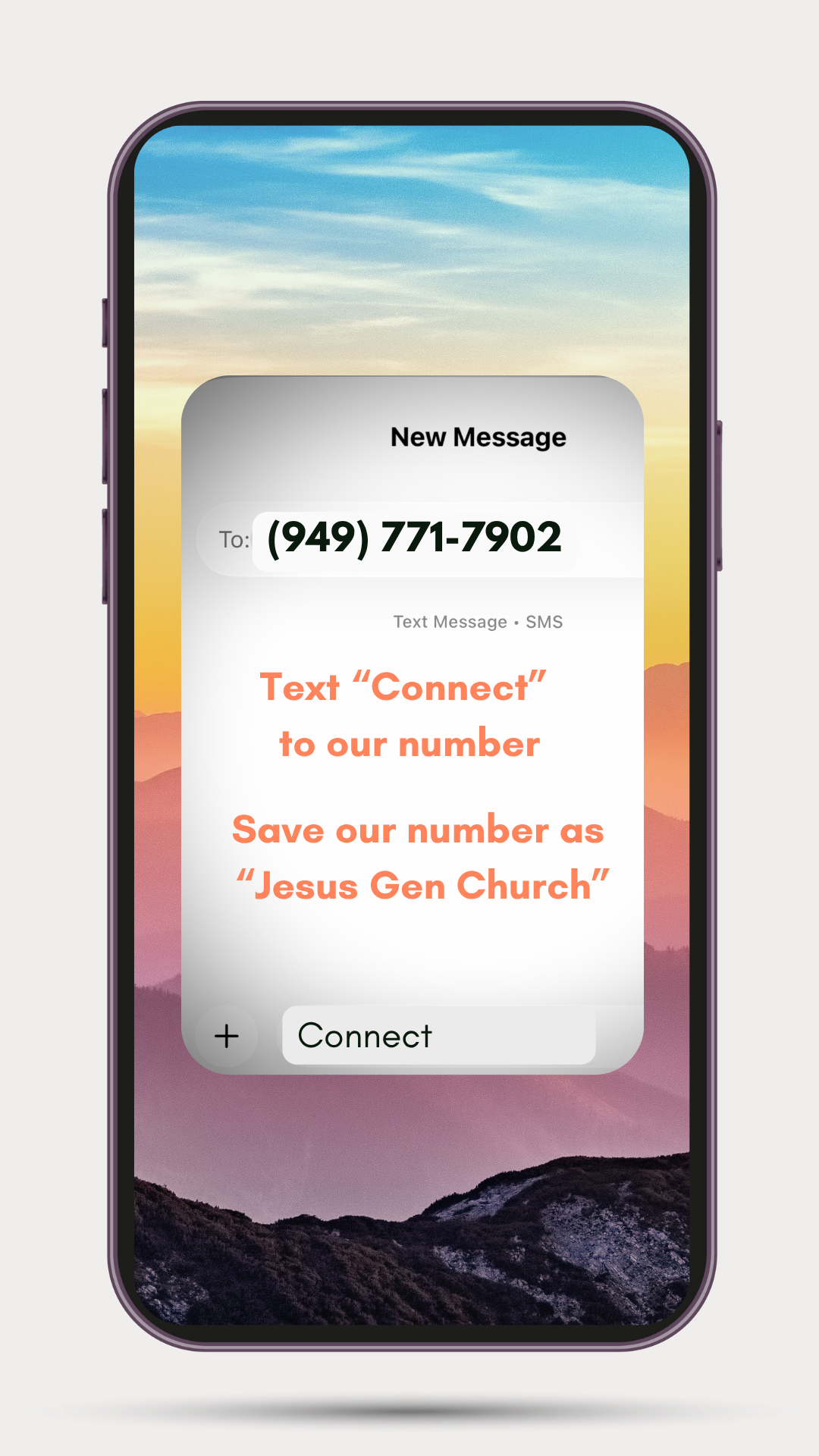 A smartphone screen displaying instructions to text 'Connect' to a specific phone number and save it as 'Jesus Gen Church' in a messaging app, with a scenic sunset background.