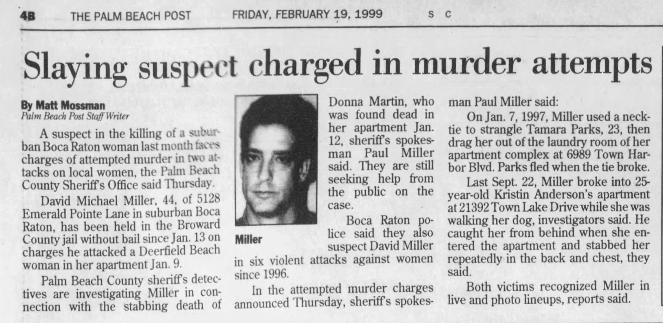 newspaper article with the headline "Slaying suspect charged in murder attempts" from The Palm Beach Post dated February 19, 1999. The article features a photo of a man named David Miller and details about his alleged crimes and arrests.