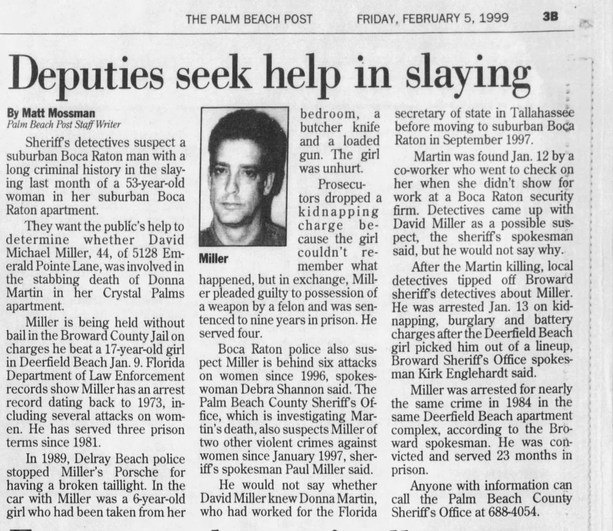 Newspaper article from The Palm Beach Post dated February 5, 1999, titled 'Deputies seek help in slaying.' It features a black-and-white photo of David Miller, and details a crime investigation involving the murder of Donna Martin, the suspect David Miller's criminal background, and the circumstances of his arrest and suspected crimes.