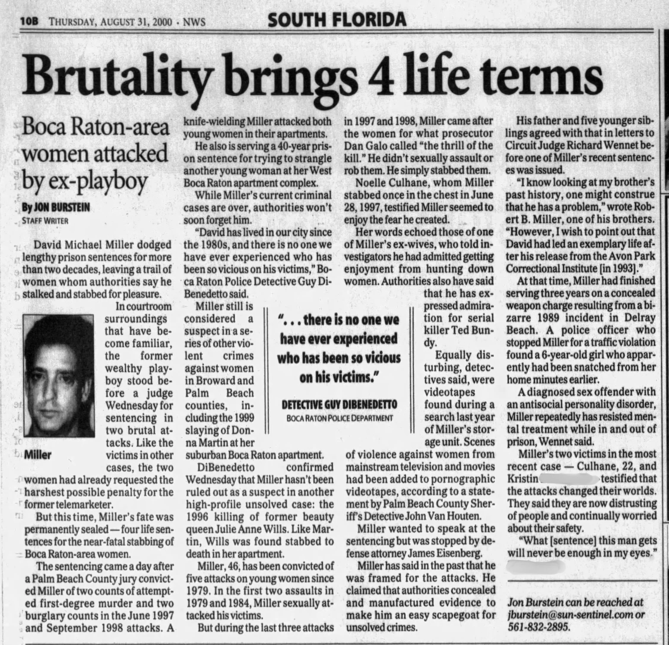 A newspaper article dated August 31, 2000, from South Florida, titled "Brutality brings 4 life terms." The article discusses David Michael Miller, who was convicted of multiple violent crimes and received four life sentences. There is a black-and-white headshot of Miller on the left side of the article. The article includes a quote from Detective Guy DiBenedetto, emphasizing Miller's violent history.