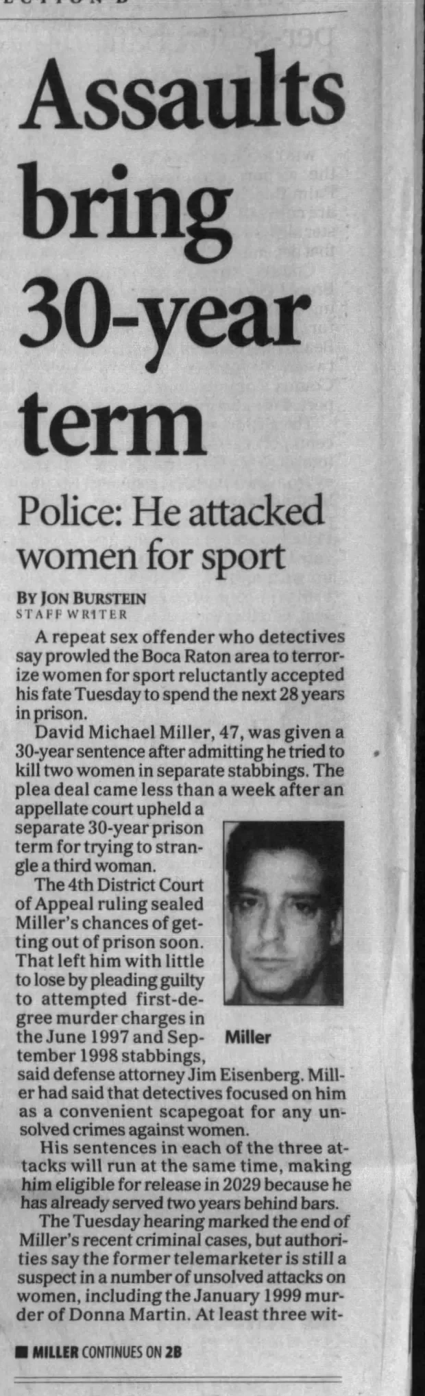 Newspaper headline reading 'Assaults bring 30-year term' with a subheadline 'Police: He attacked women for sport'. The article reports David Michael Miller, 47, received a 30-year prison sentence for attacking women in separate stabbings. The article includes a black-and-white photo of Miller and notes he will be eligible for release in 2029.