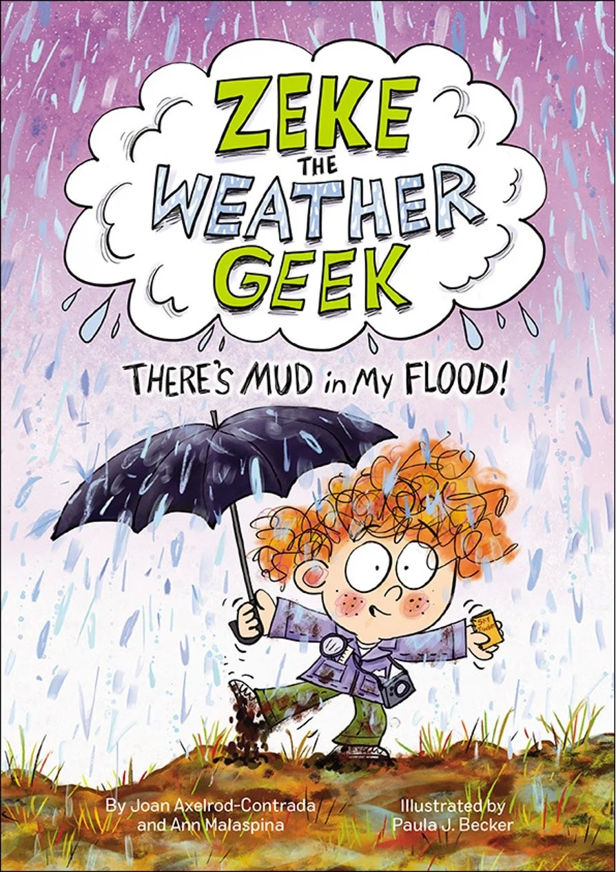 Book cover art for Zeke the Weather Geek: There’s Mud in My Flood!