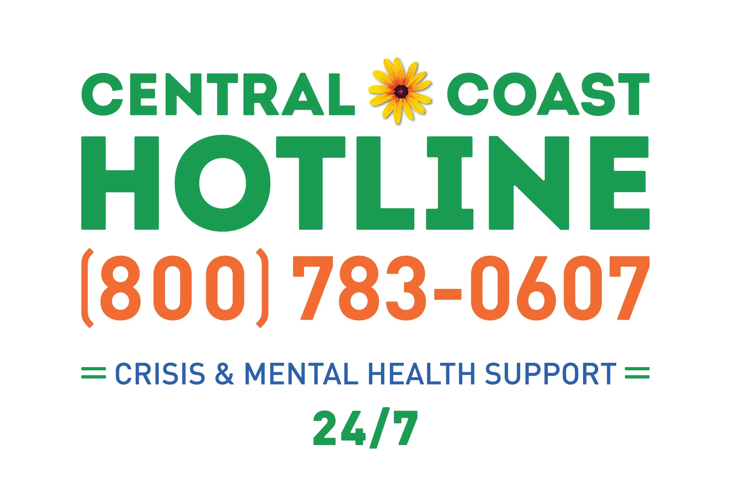 Sign for Central Coast Hotline with a yellow flower replacing the letter 'O' in 'COAST'. Contact number (800) 783-0607, available 24/7 for crisis and mental health support.