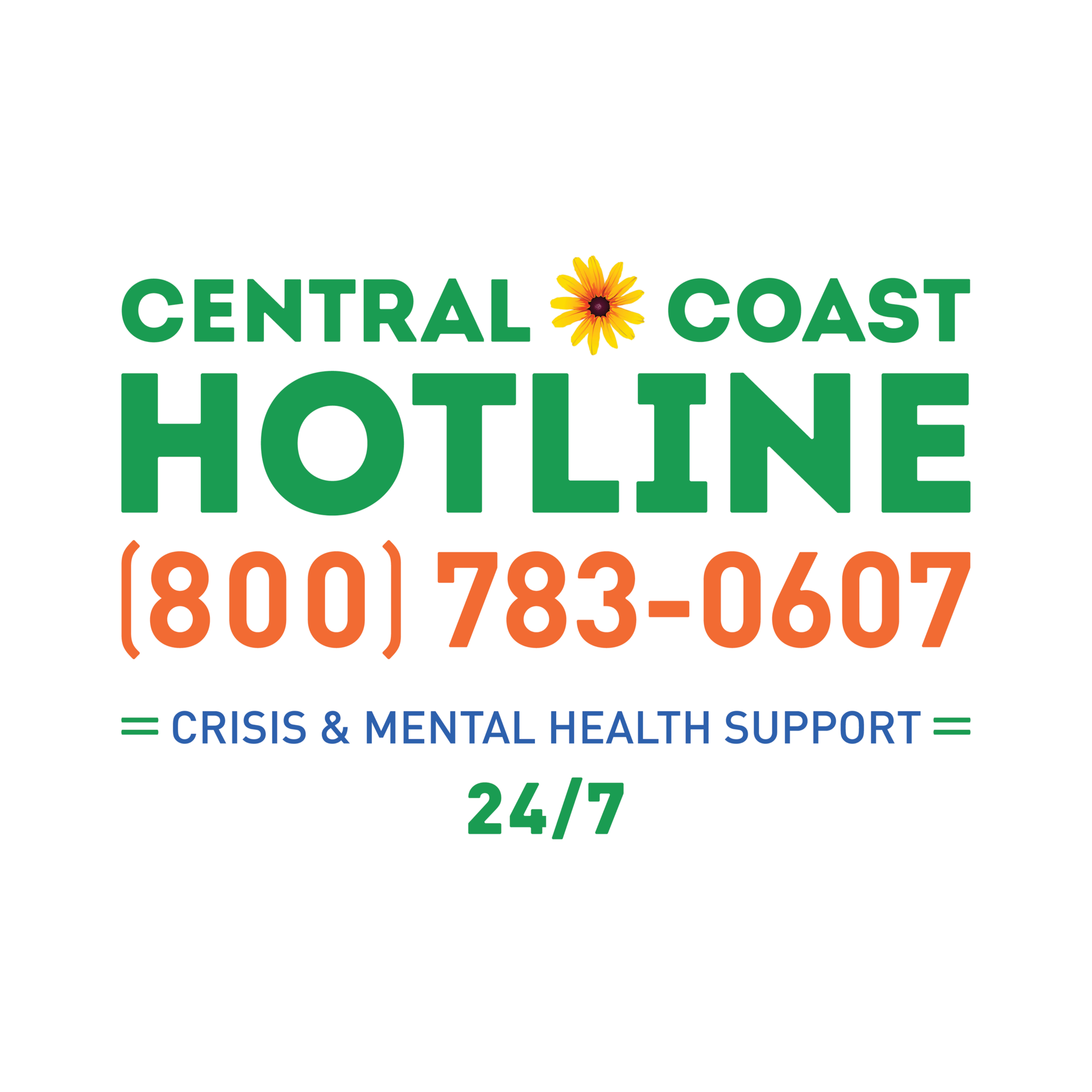 Graphic for Central Coast Hotline with a yellow flower between the words 'Central' and 'Coast,' displaying the phone number 1-800-783-0607, and indicating 24/7 crisis and mental health support.