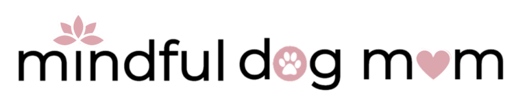 Mindful Dog Mom