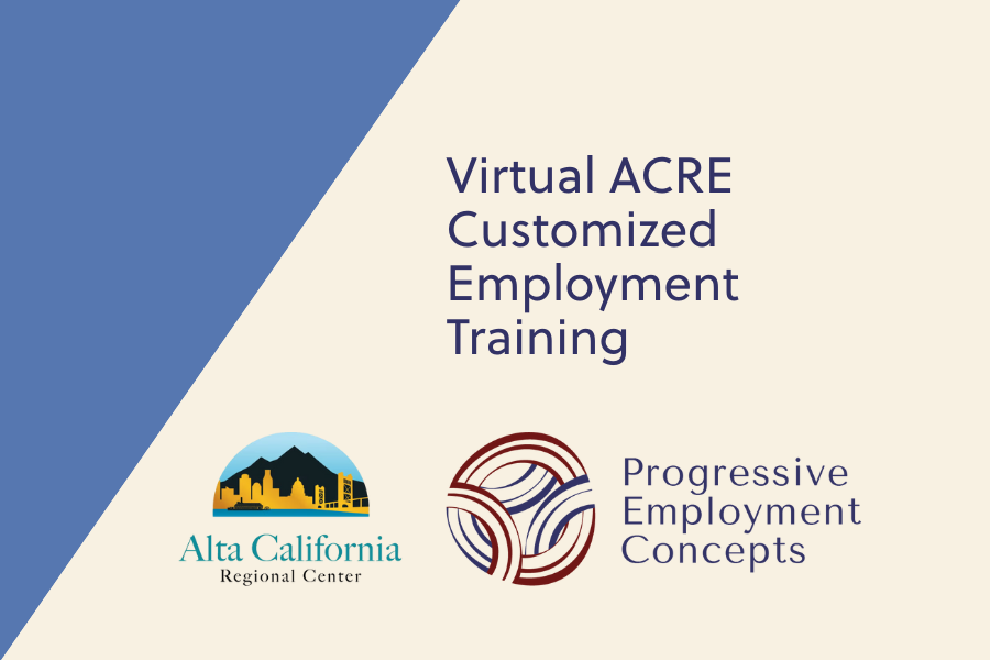 ACRE Virtual Training for Customized Employment - ALTA Only