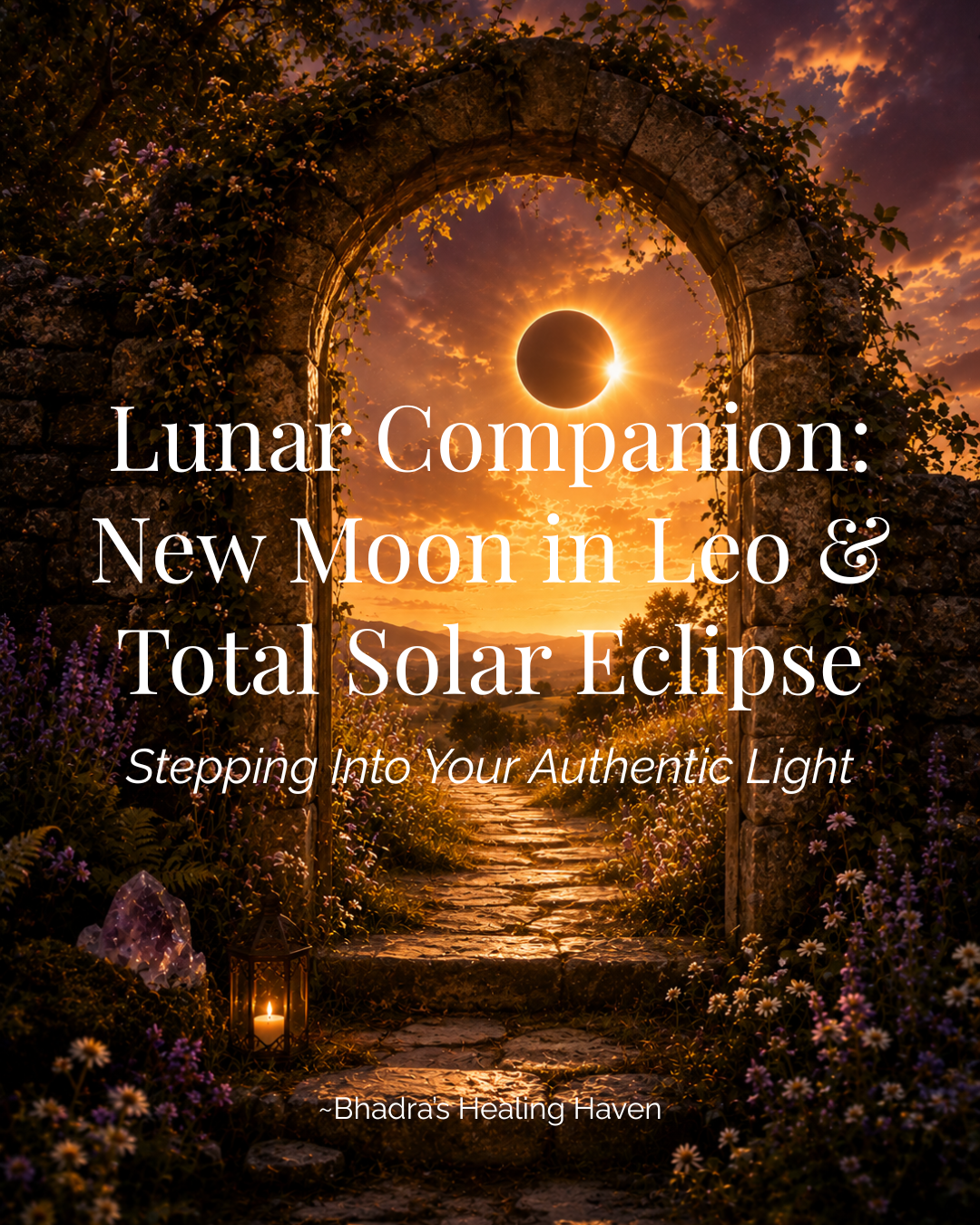 New Moon in Leo &amp; Total Solar Eclipse