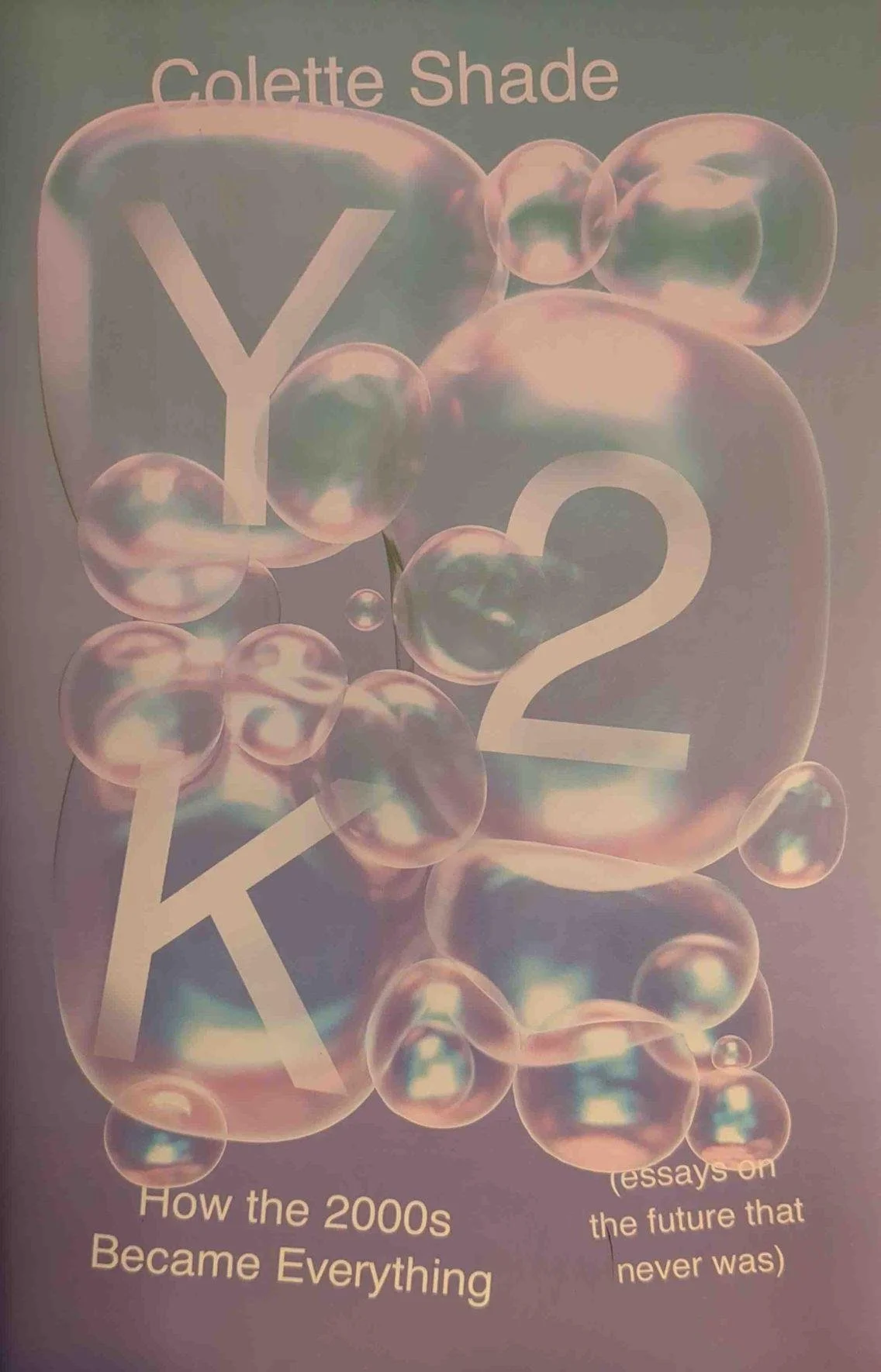 Y2K: How the 2000s Became Everything