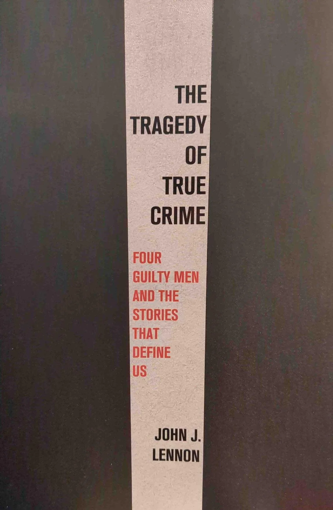 The Tragedy of True Crime