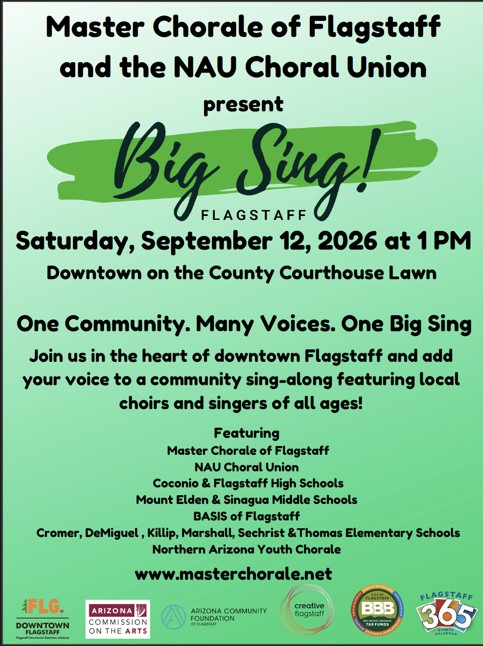 Flagstaff’s annual Big Sing! 200+ NAU students will join with 7 elementary schools, 2 middle schools, 3 high schools, and Master Chorale of Flagstaff for a casual event of sing-alongs and dancing—from Woodie Guthrie to De Colores; from Lesotho, Afric
