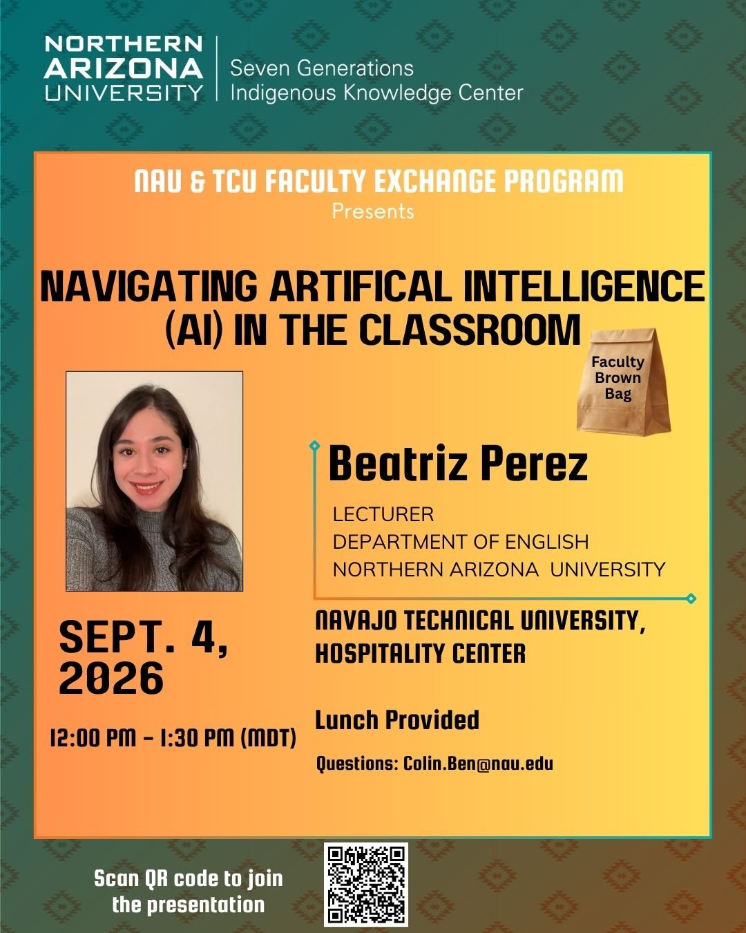 Presentation: Navigating Artificial Intelligence (AI) in the Classroom  Speaker: Beatriz Perez, Lecturer, Department of English, Northern Arizona University  Abstract : I will go over how to implement AI tools in the writing classroom in ways that ca