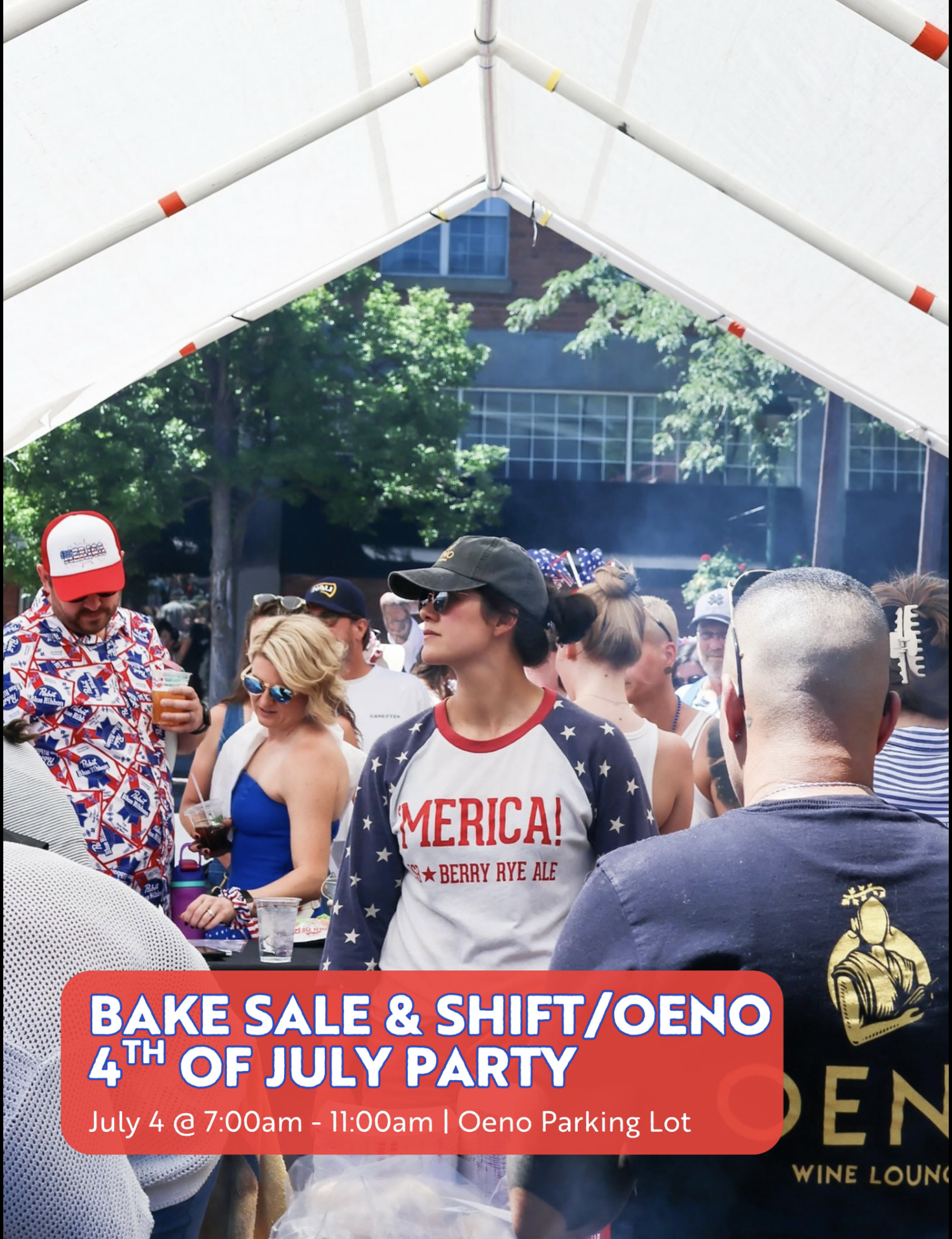 Bake Sale and Shift / Oeno $th of July party July 4 7 AM - 11 AM Oeno parking Lot