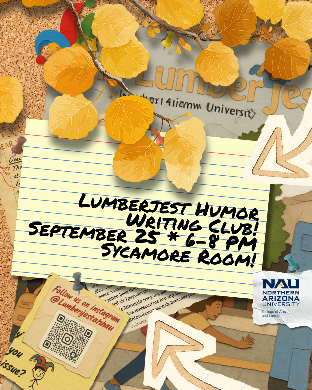 Lumberjest Humor Writing Club!  September 25  6-8 PM  The Union's Sycamore Room!  Be there and be funny!  #CALisCommunity #CALclubs