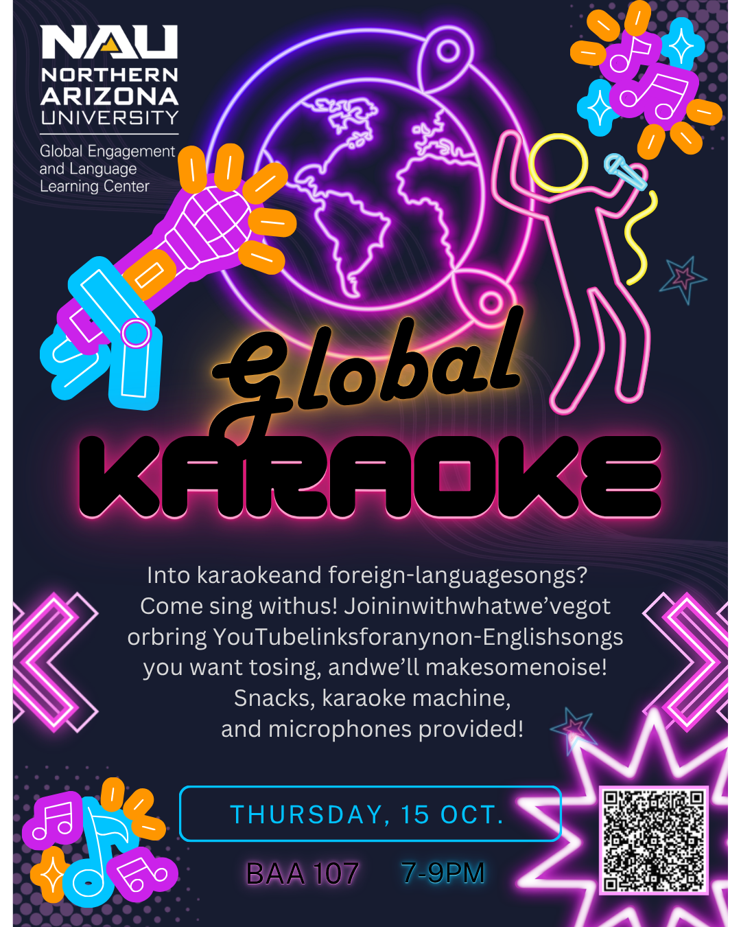 Into karaoke and foreign-language songs?  Come sing with us on October 15th at 7pm in the GELL Center (BAA 107)! Join in with what we’ve got, bring your own YouTube links, or share them with the document linked in the QR code for any non-English song