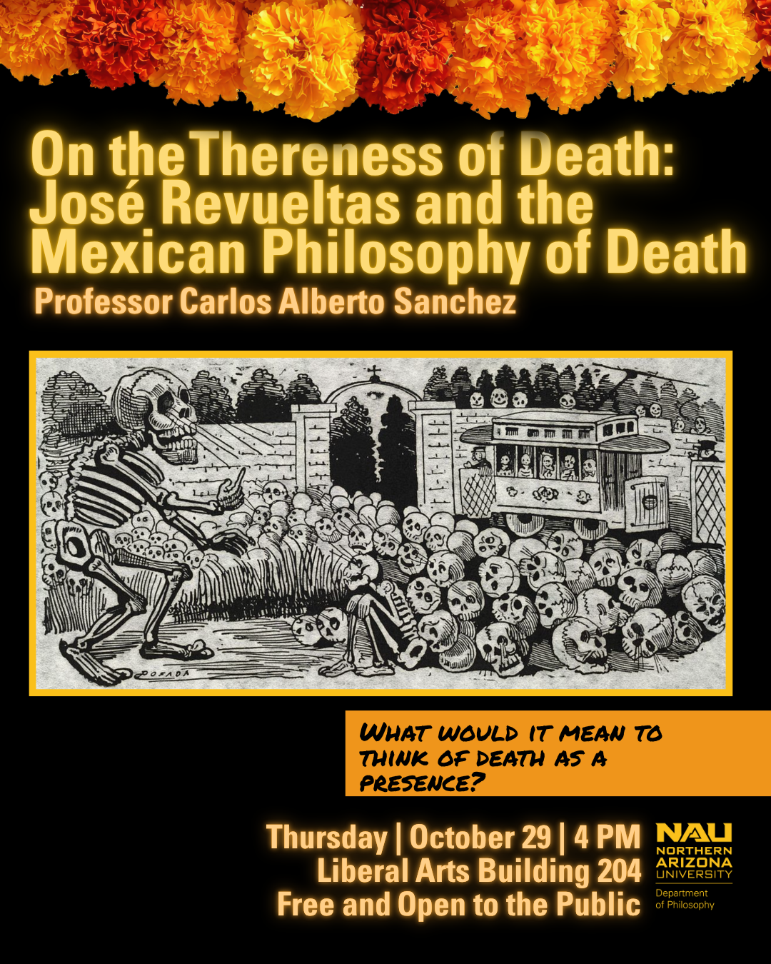 What would it mean yto think of death as a presence? picture of skeletons, text replicated below