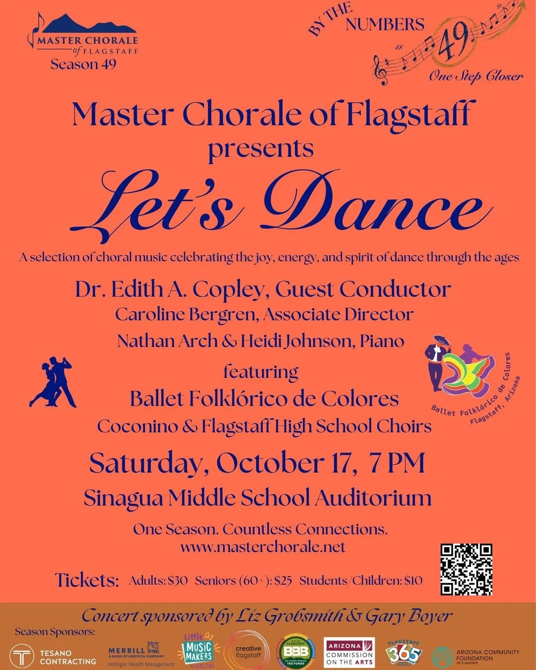 Let’s Dance!  Master Chorale of Flagstaff launches its 49th season with Let’s Dance—an evening celebrating dance music through the ages, featuring Dr. Edith A. Copley as Guest Conductor! We’ll be joined by Ballet Folklórico de Colores and the choirs 