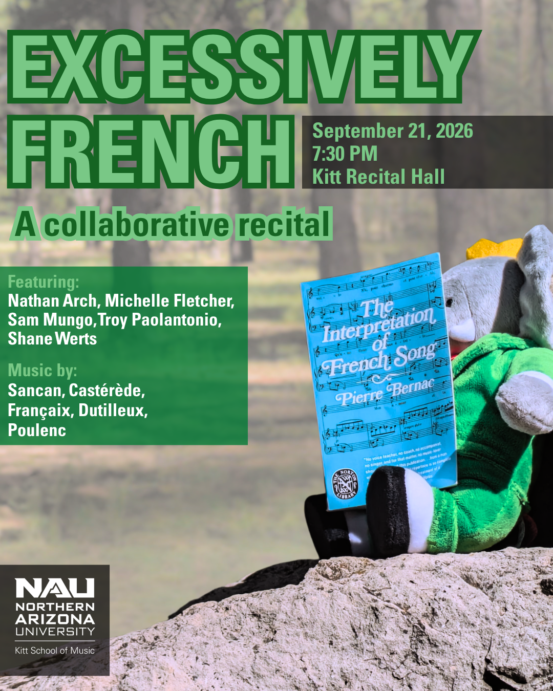 Join Kitt School of Music for Excessively French!  A Collaborative Recital featuring:  Nathan Arch, Michelle Fletcher, Sam Mungo, Troy Paolantonio, Shane Werts  With music by:  Music by Sancan, Castérède, Françaix, Dutilleux, Poulenc  Monday, Septemb