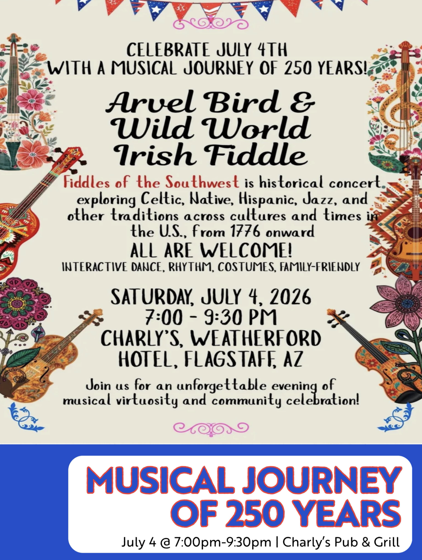 arvel bird and wild world Irish Fiddle  Saturday July 4 7 - 9:30 PM at Charley's Pub and grill;