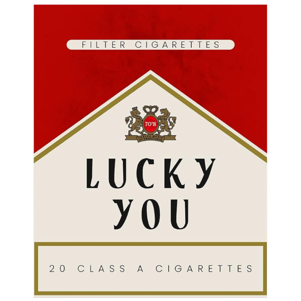 LUCKY YOU CIGARETTES ART PRINT