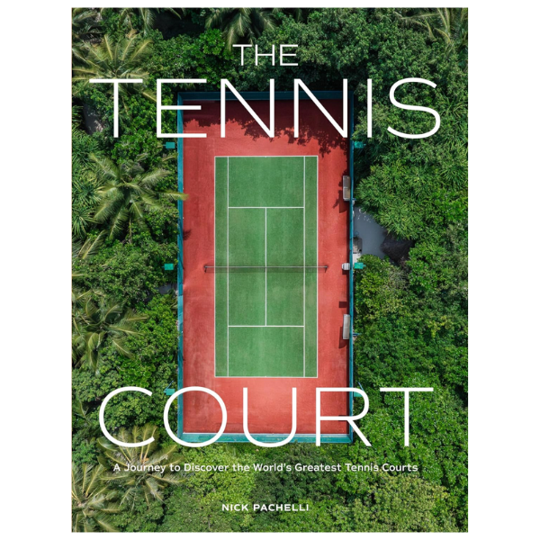 THE TENNIS COURT COFFEE TABLE BOOK