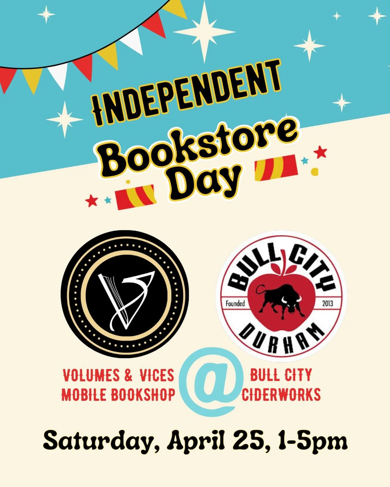 Get ready for Independent Bookstore Day! We&rsquo;ll be at @bullcitydrm from next Saturday, April 25 1-5pm so you can grab an ice cold cider and a new book! (And we may have something special brewing for the first 20 customers!!)

Read local. Read re