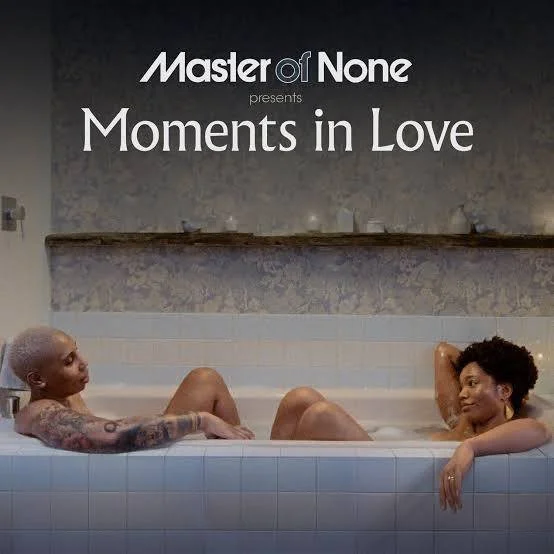 Master of None: Moments in Love: 
Showrunner's Assistant