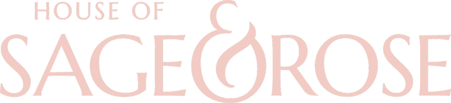 House of Sage and Rose