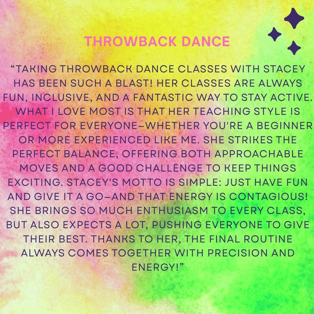 If you're a more exprienced dancer and miss moving the way you used to, Throwback Dance will challenge you!

#throwbackdance 
@stace_kel
