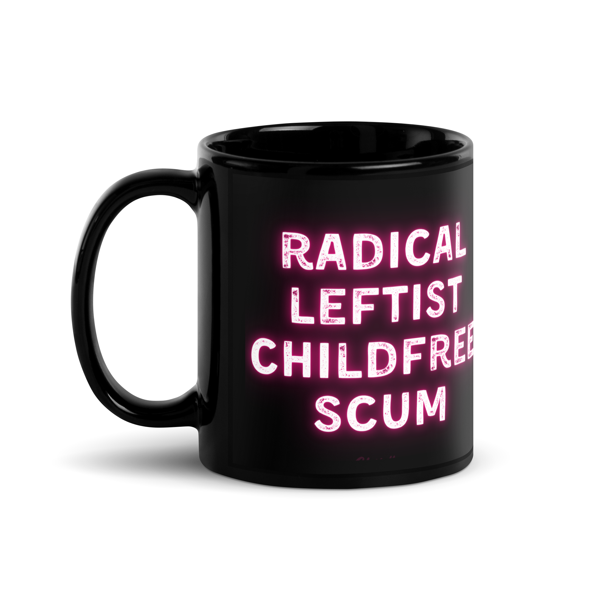 Radical Leftist Childfree Scum - Mug