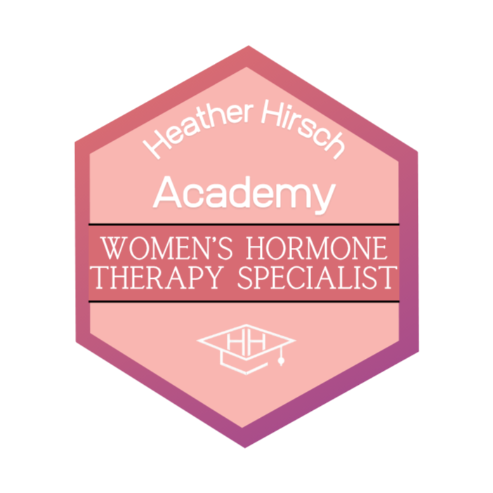 Badge indicating completion of the Heather Hirsch Academy Women’s Hormone Therapy Specialist training