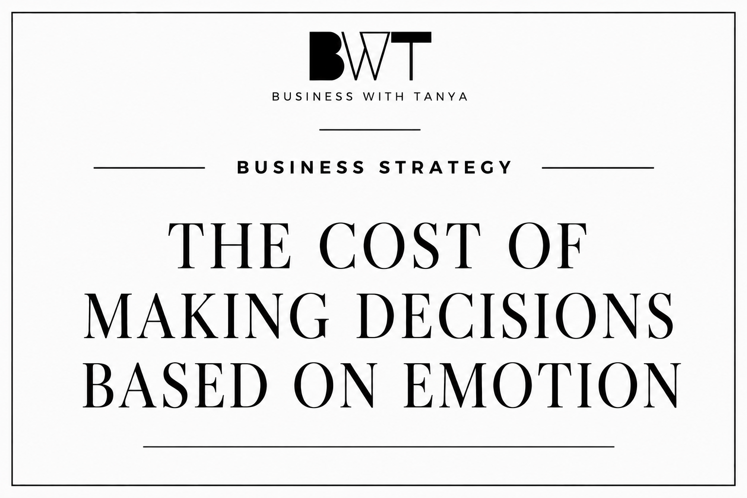 The Cost of Making Decisions Based on Emotion