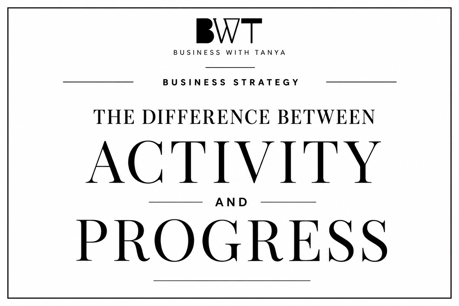 The Difference Between Activity and Progress