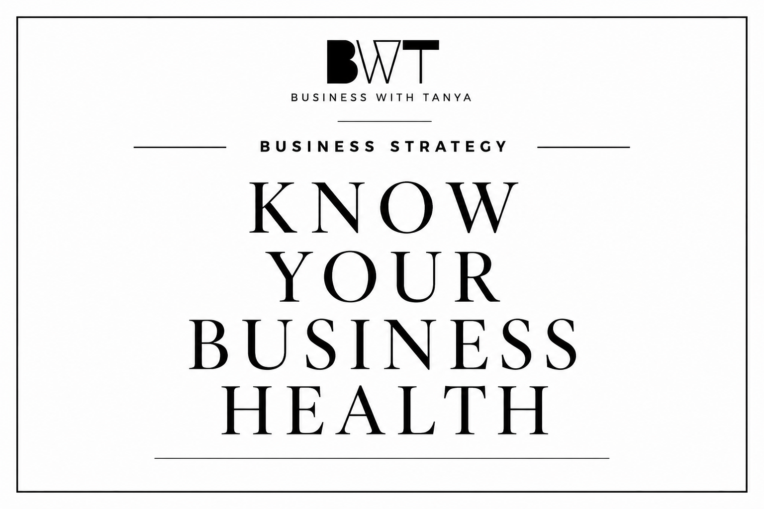 Know Your Business Health