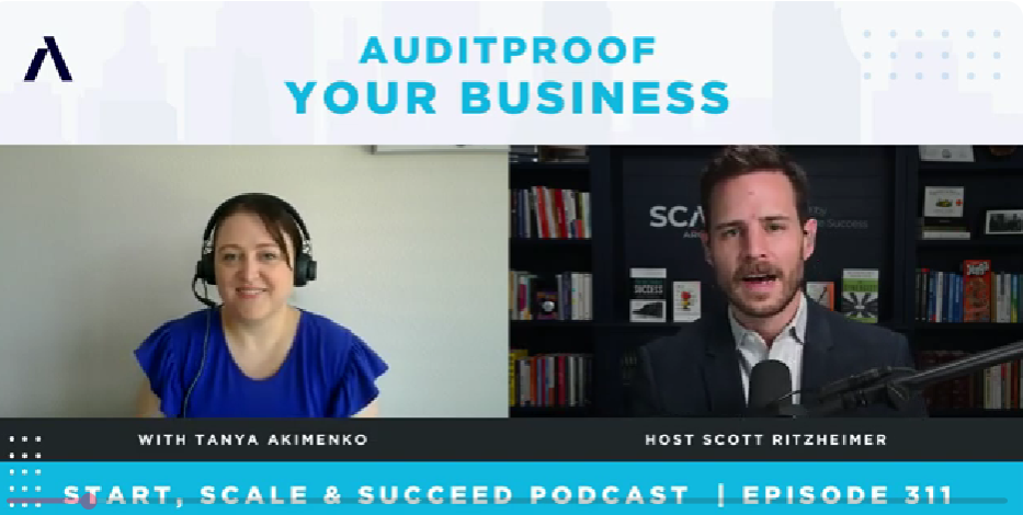 Image from a podcast titled "Start, Scale & Succeed Podcast" with the episode number 311. Features hosts Tanya Akimenko and Scott Ritzheimer, with Tanya on the left wearing headphones and a blue shirt, and Scott on the right speaking into a microphone with a bookshelf behind him.