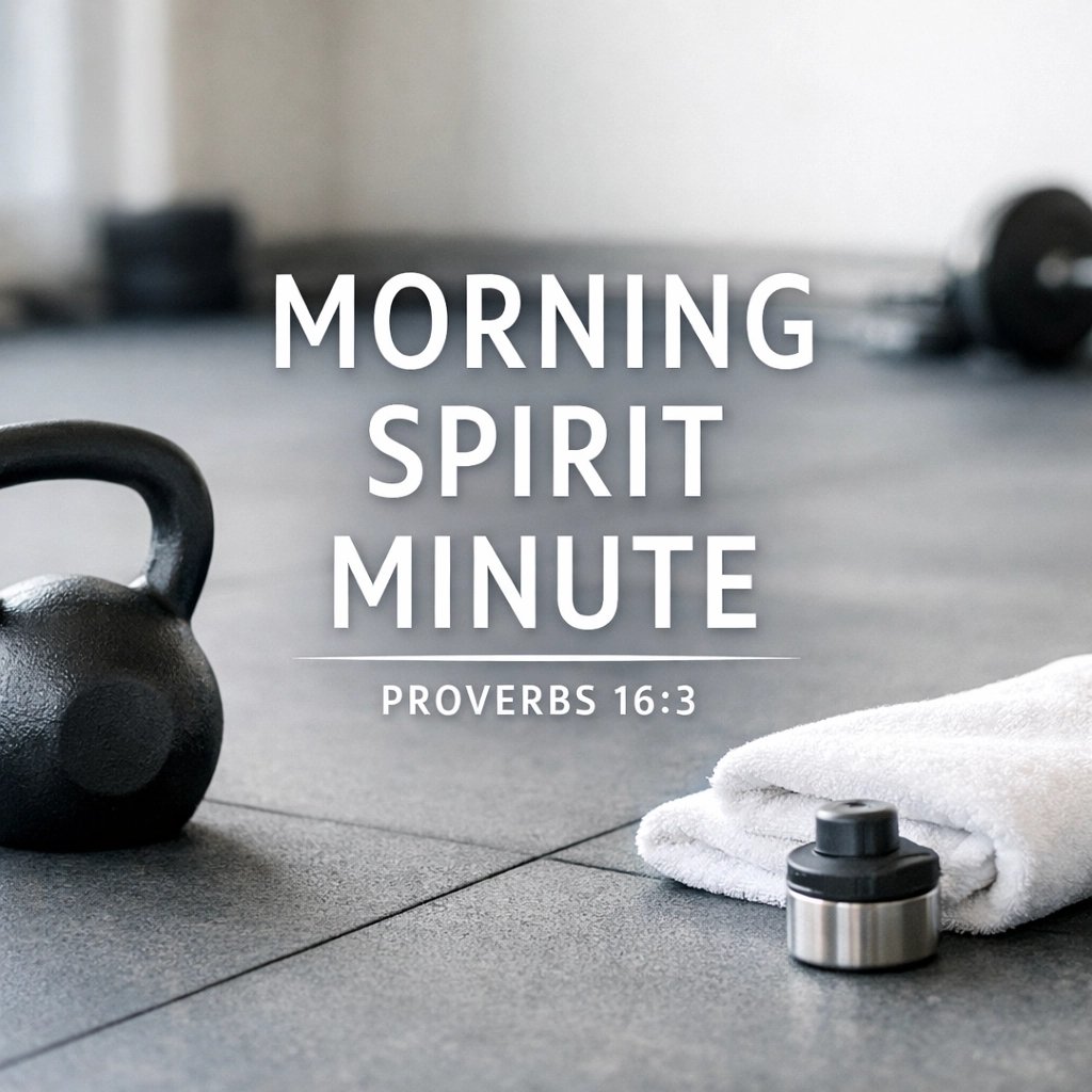 Morning Spirit Minute. Proverbs 16 3 says Commit to the Lord whatever you do and he will establish your plans. Start your week with commitment and real structure. Visit www.godly-fitness.com to join our community. #GodlyFitness #Monday #Fitness #GymL