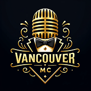 Vancouver’s  Most Entertaining MC