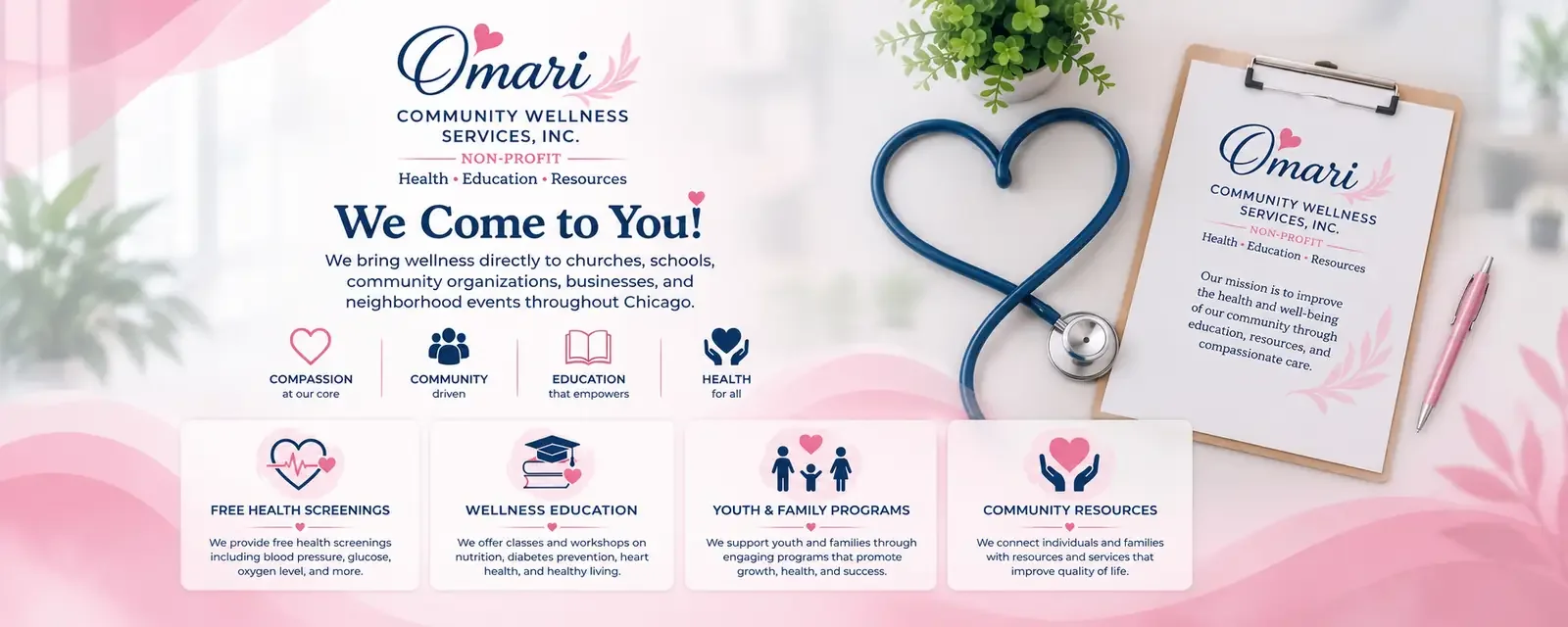 A flyer for Omari Community Wellness Services Inc. with the slogan "We Come to You!" highlighting services like free health screenings, wellness education, youth and family programs, and community resources. The flyer features a stethoscope shaped into a heart, a clipboard with the Omari logo, and a pink and white color scheme.