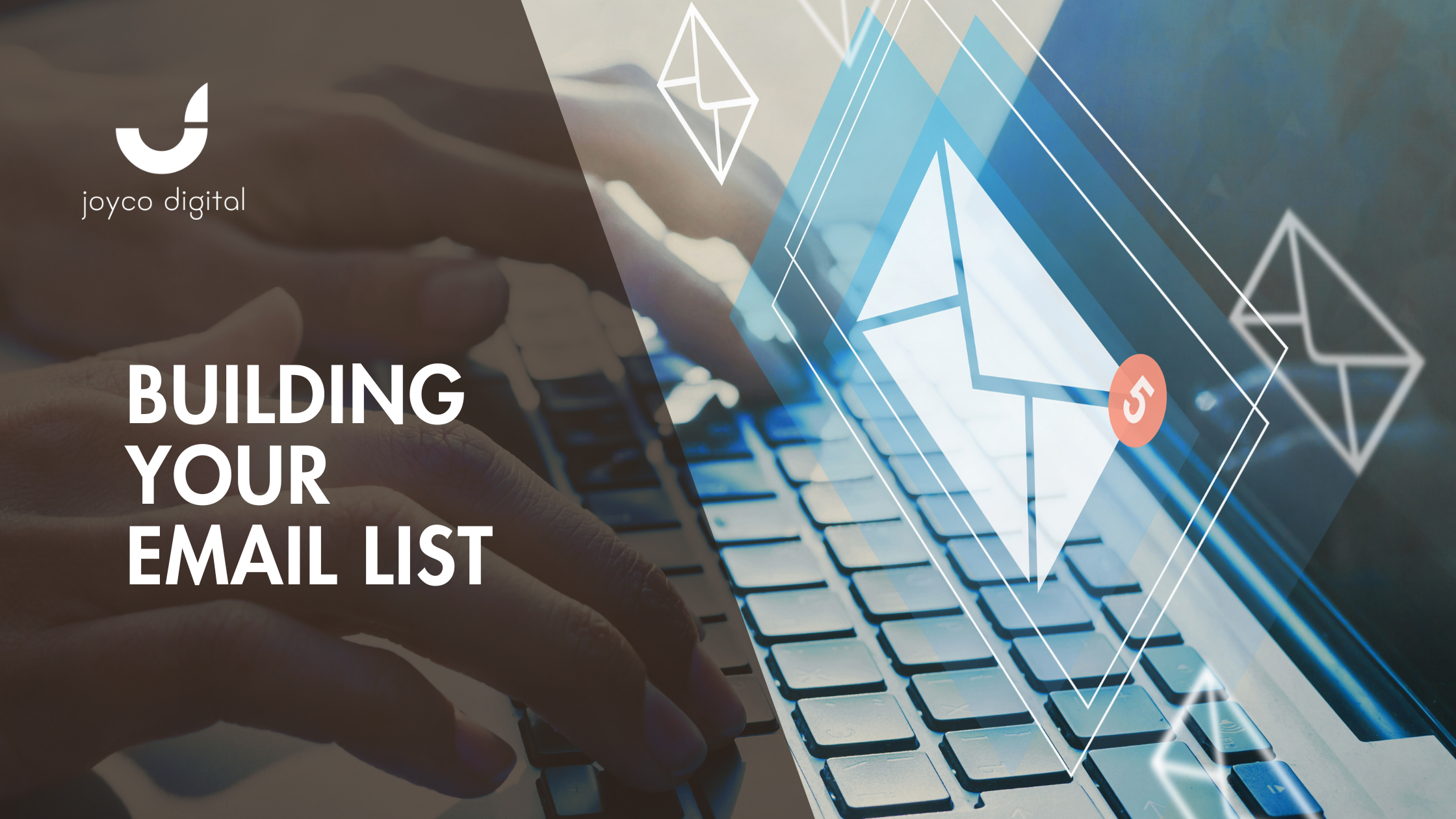 Building Your First Email List: Tips and Tricks for New Marketers