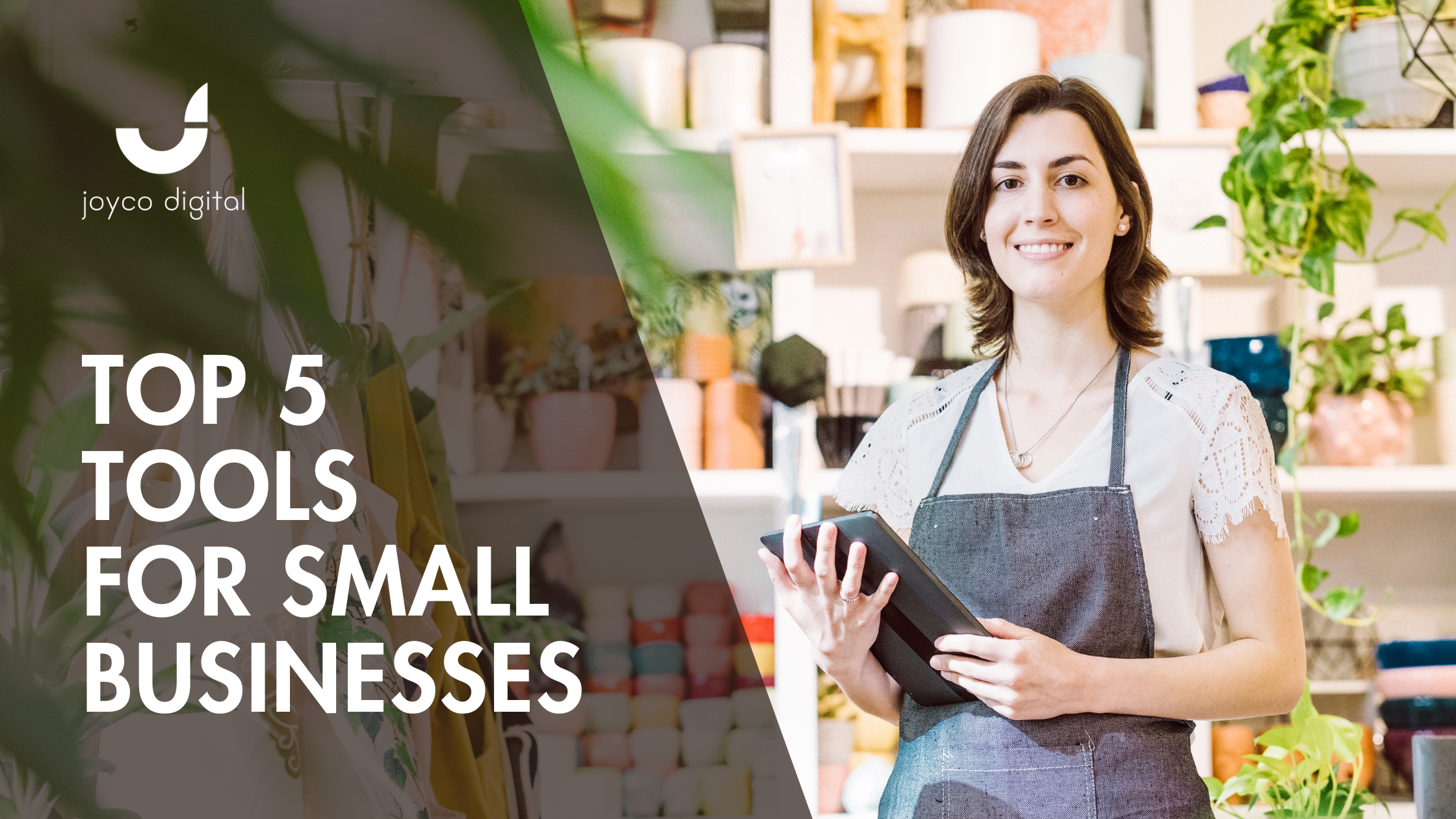 5 Digital Marketing Tools Every Small Business Needs