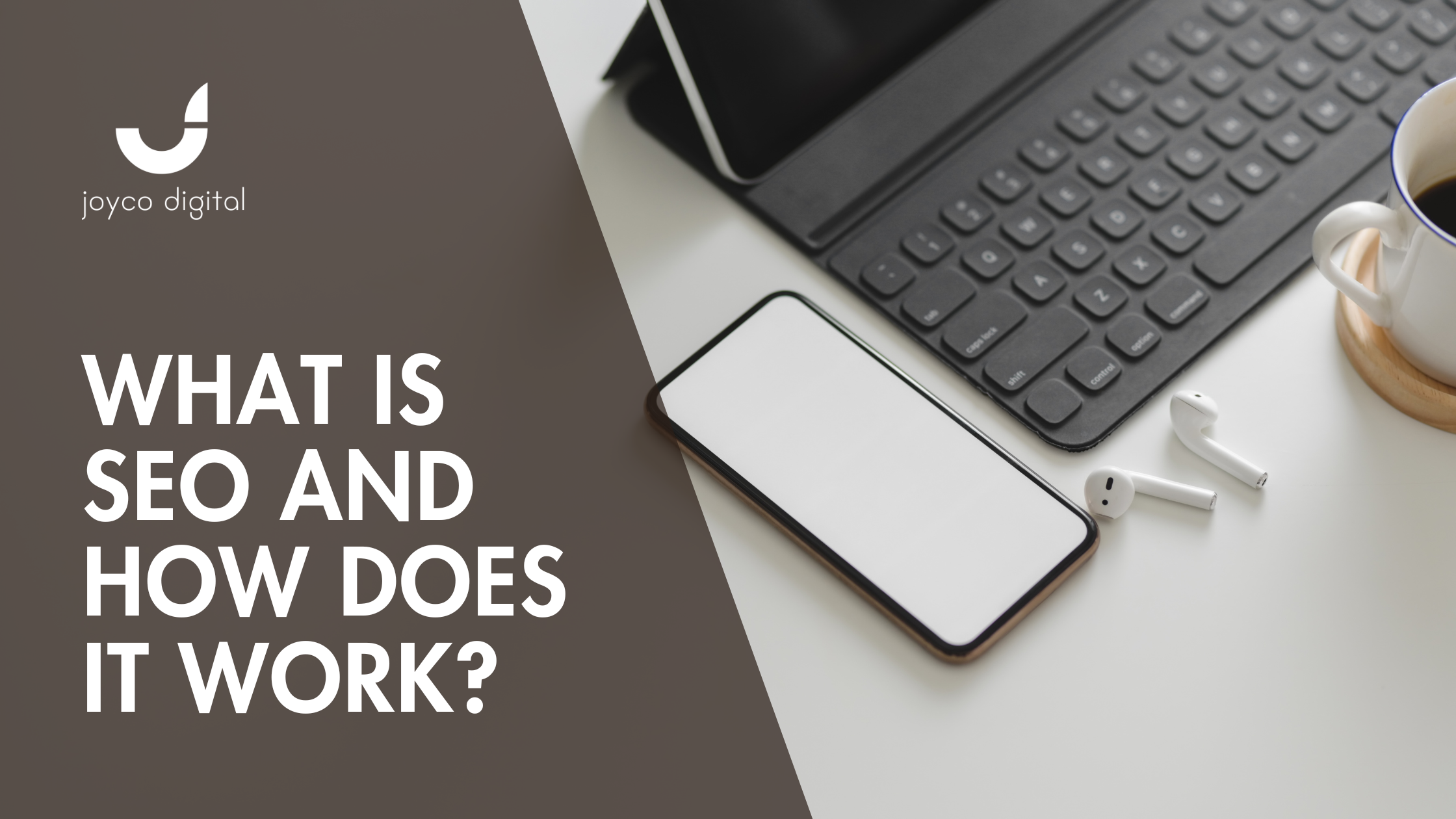 What Is SEO and How Does It Work?