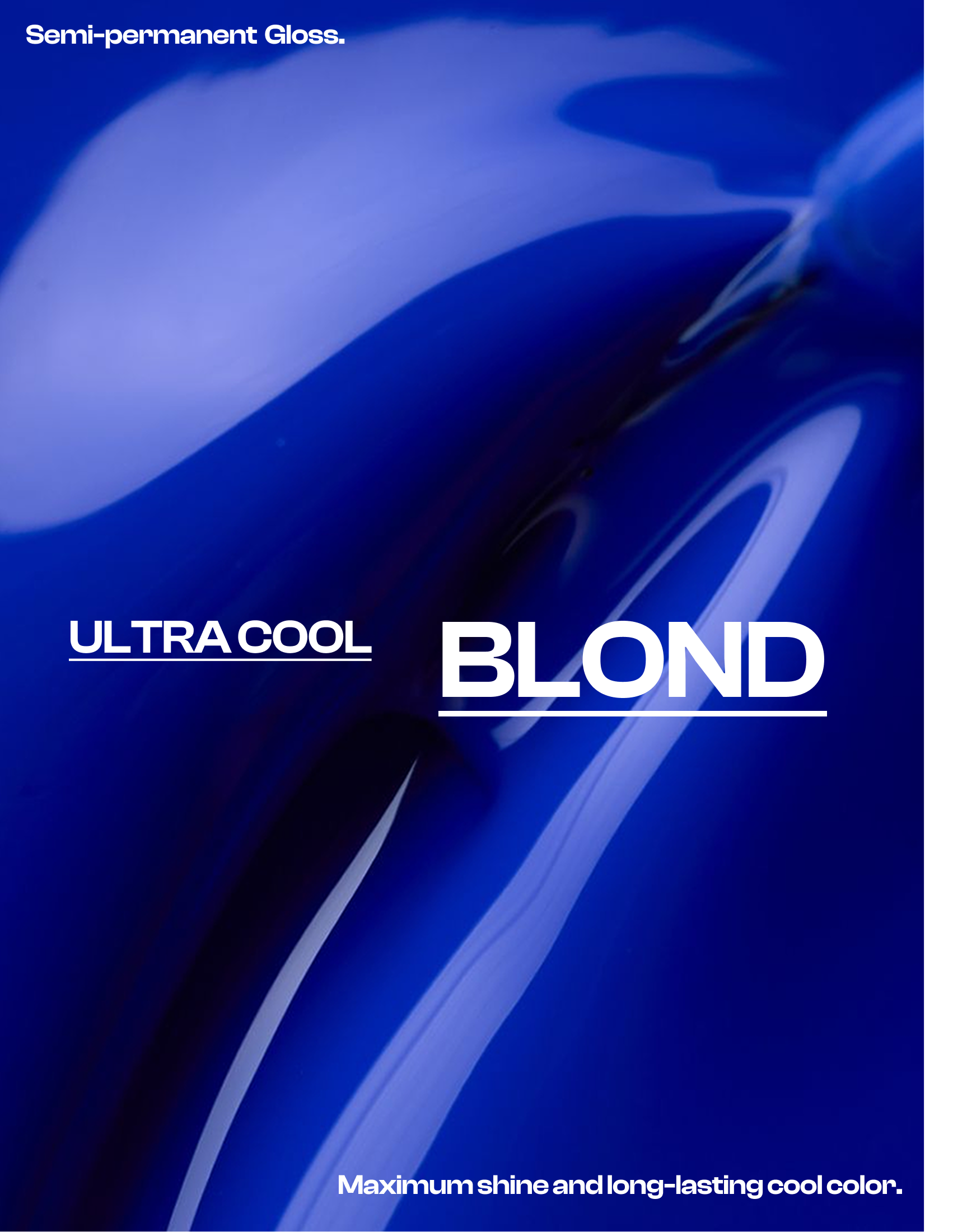 Close-up of a blue hair dye bottle with the text 'Semi-permanent Gloss.' at the top and 'Maximum shine and long-lasting cool color.' at the bottom.
