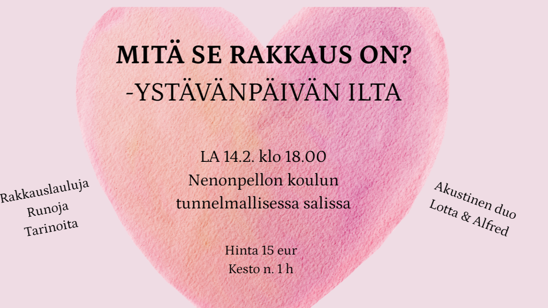 Mitä se Rakkaus on - ystävänpäivän konsertti