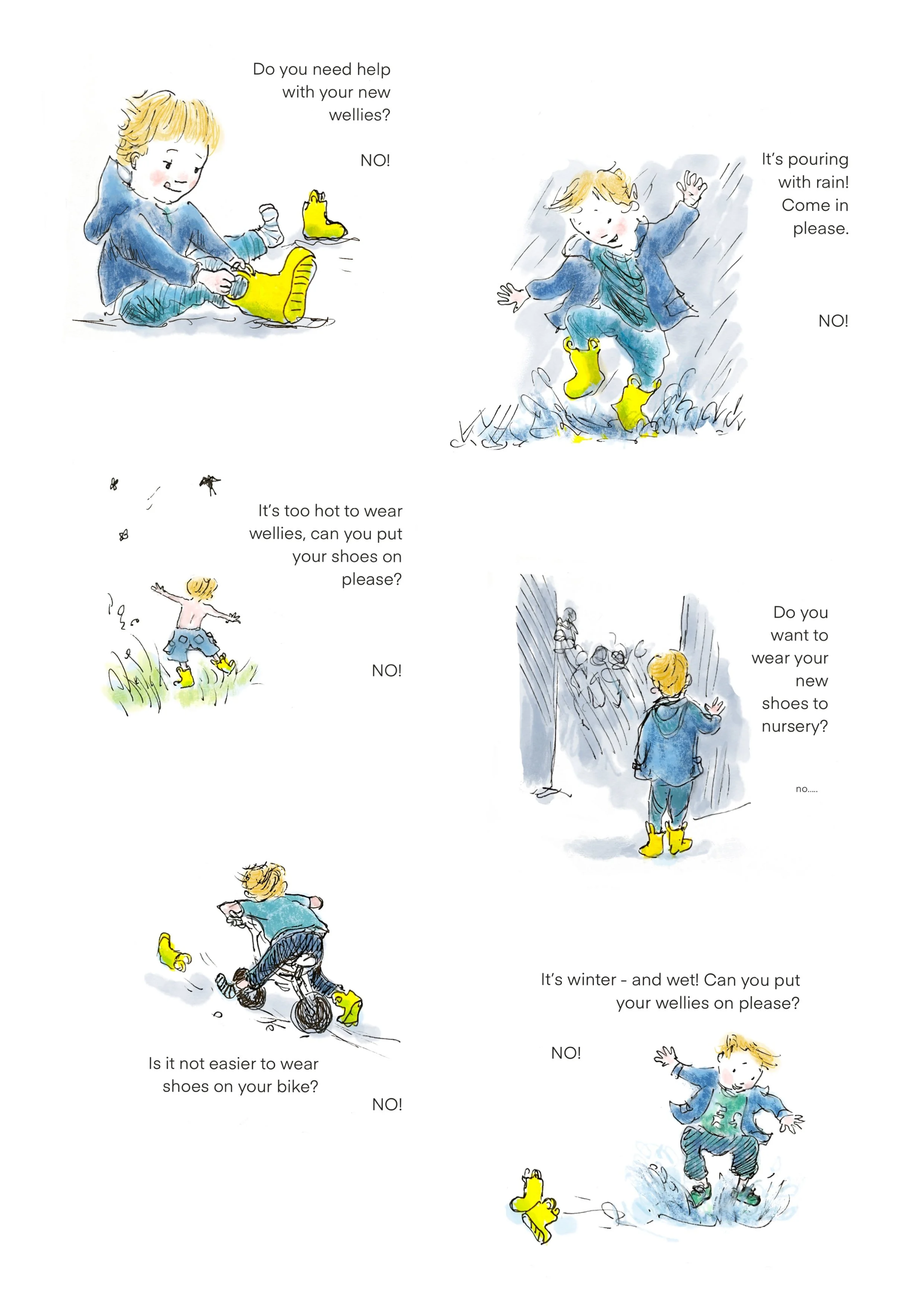 Yellow wellies. A short story about a boy and his love for his yellow wellies.
