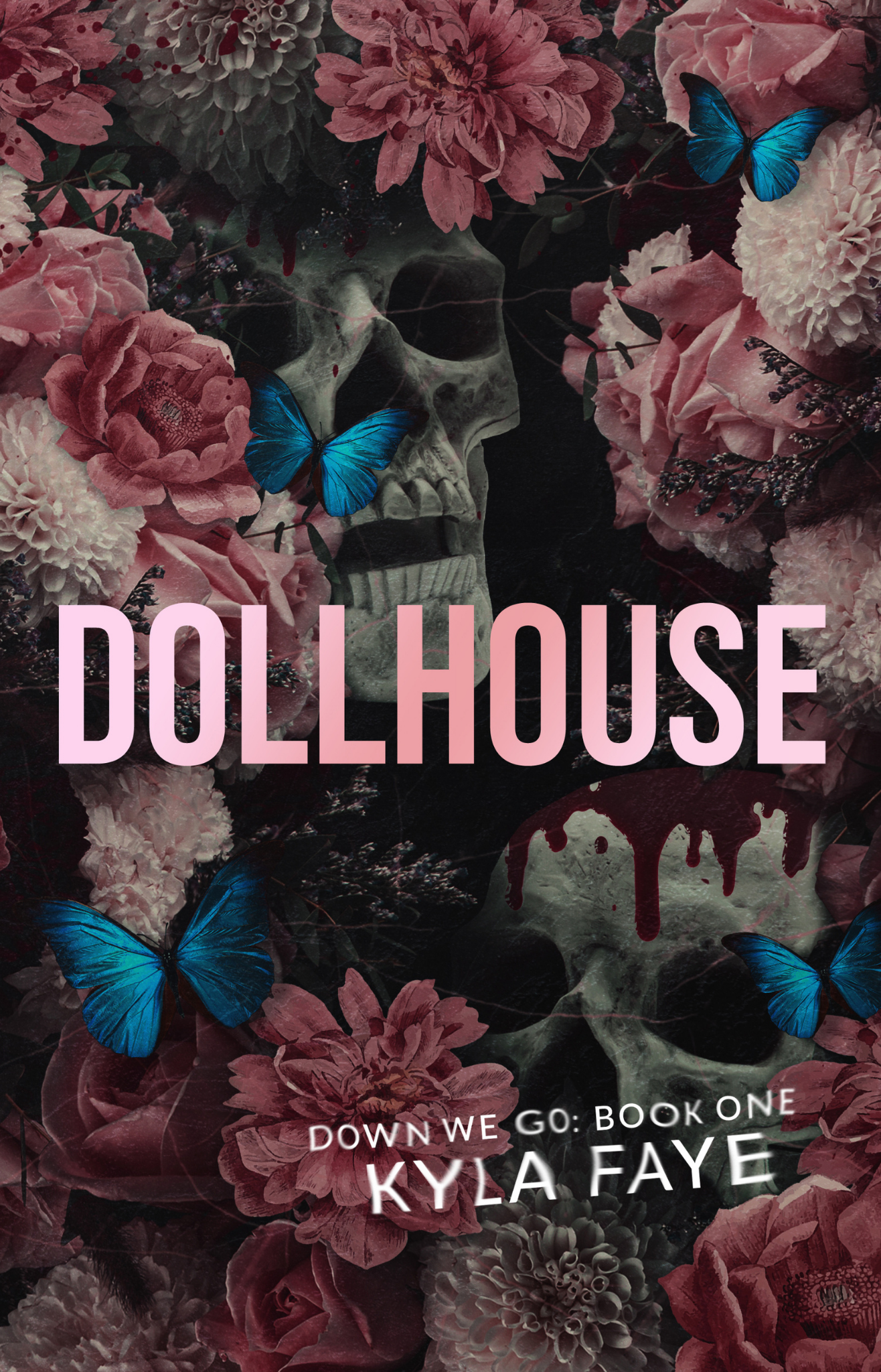 Dollhouse by Kyla Faye Cover Design
DARK ROMANCE