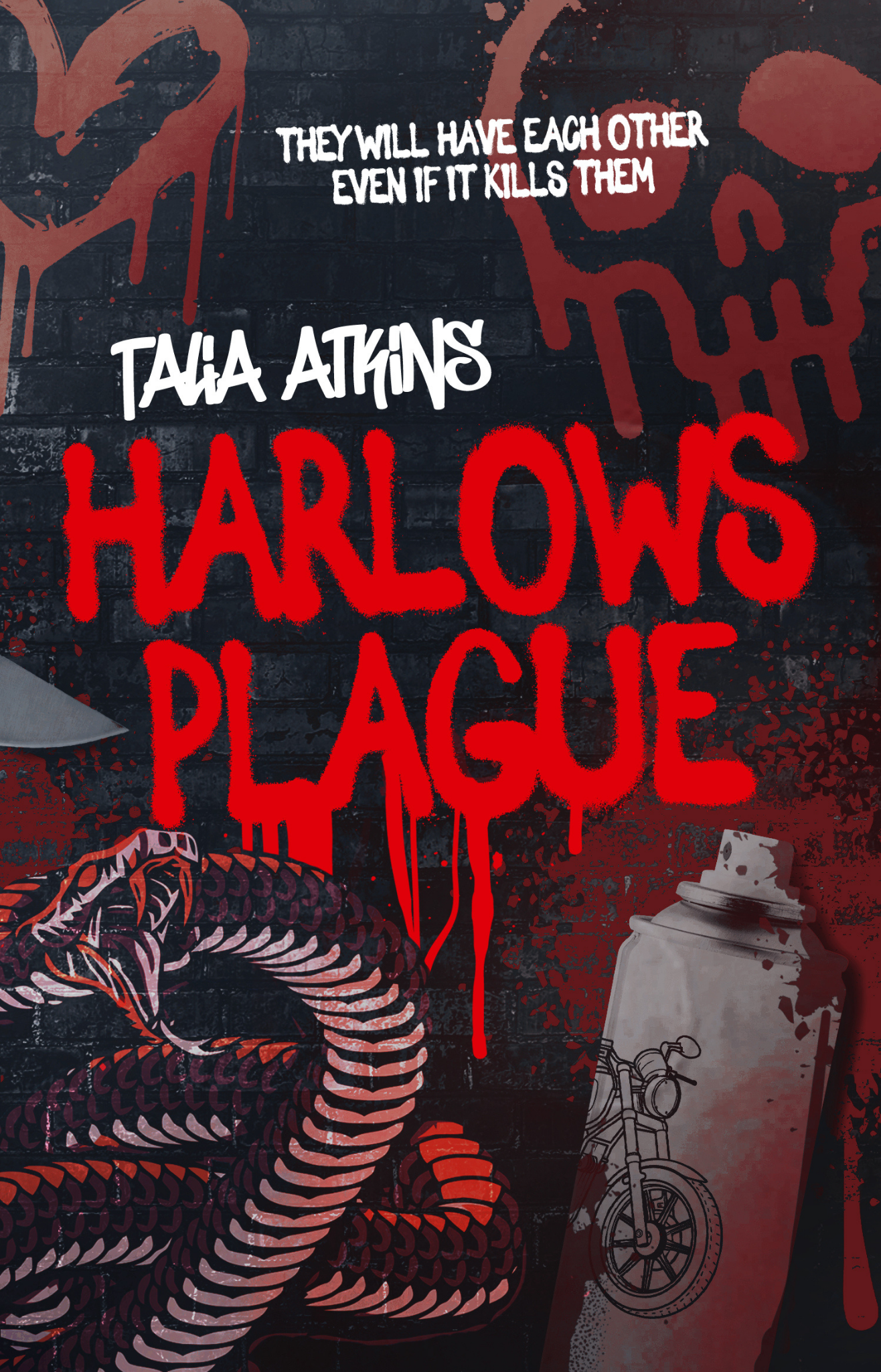 Harlows Plague by Talia Atkins Cover Design
DARK ROMANCE