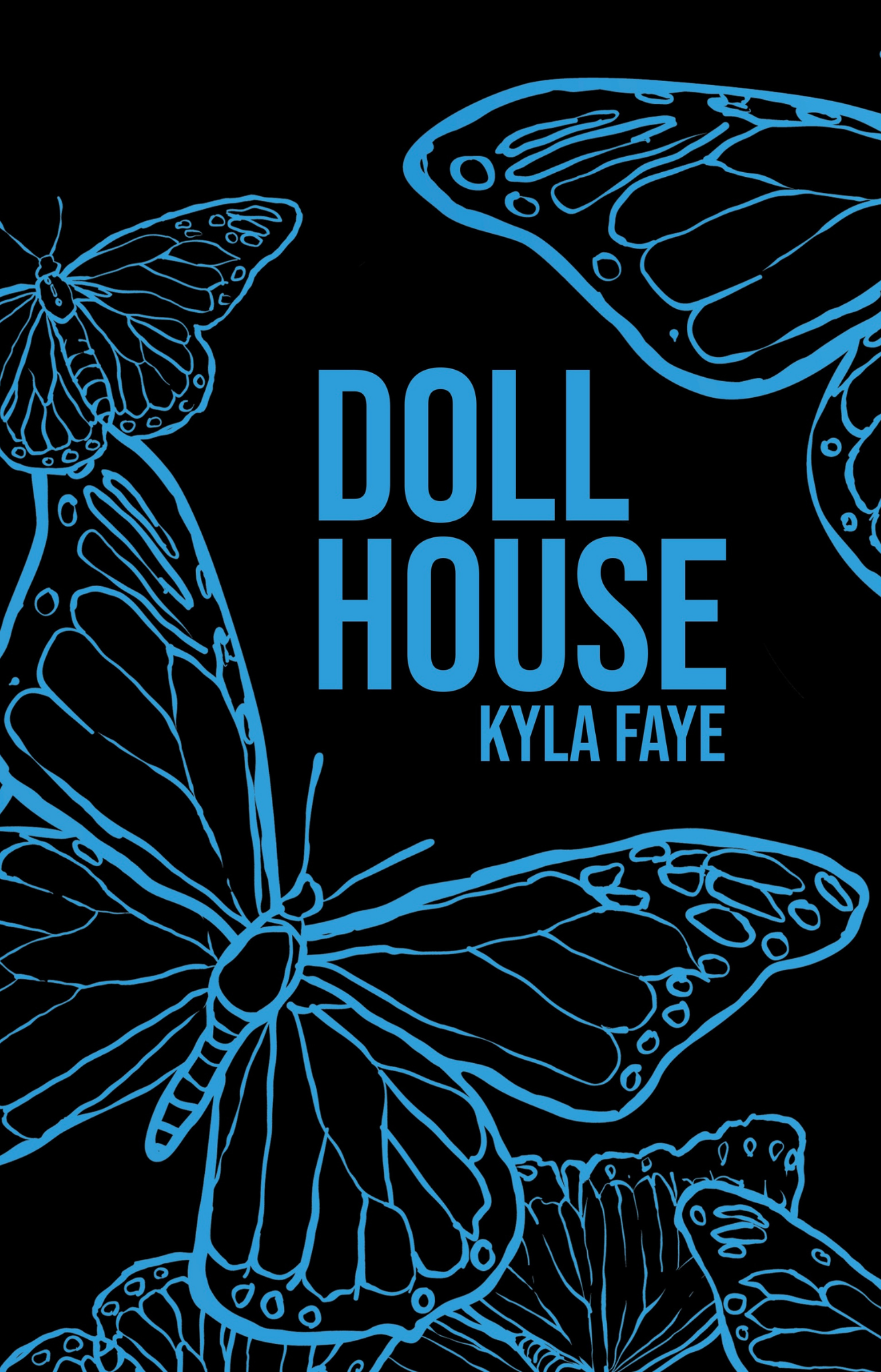 Dollhouse by Kyla Faye Cover Design
DARK ROMANCE
