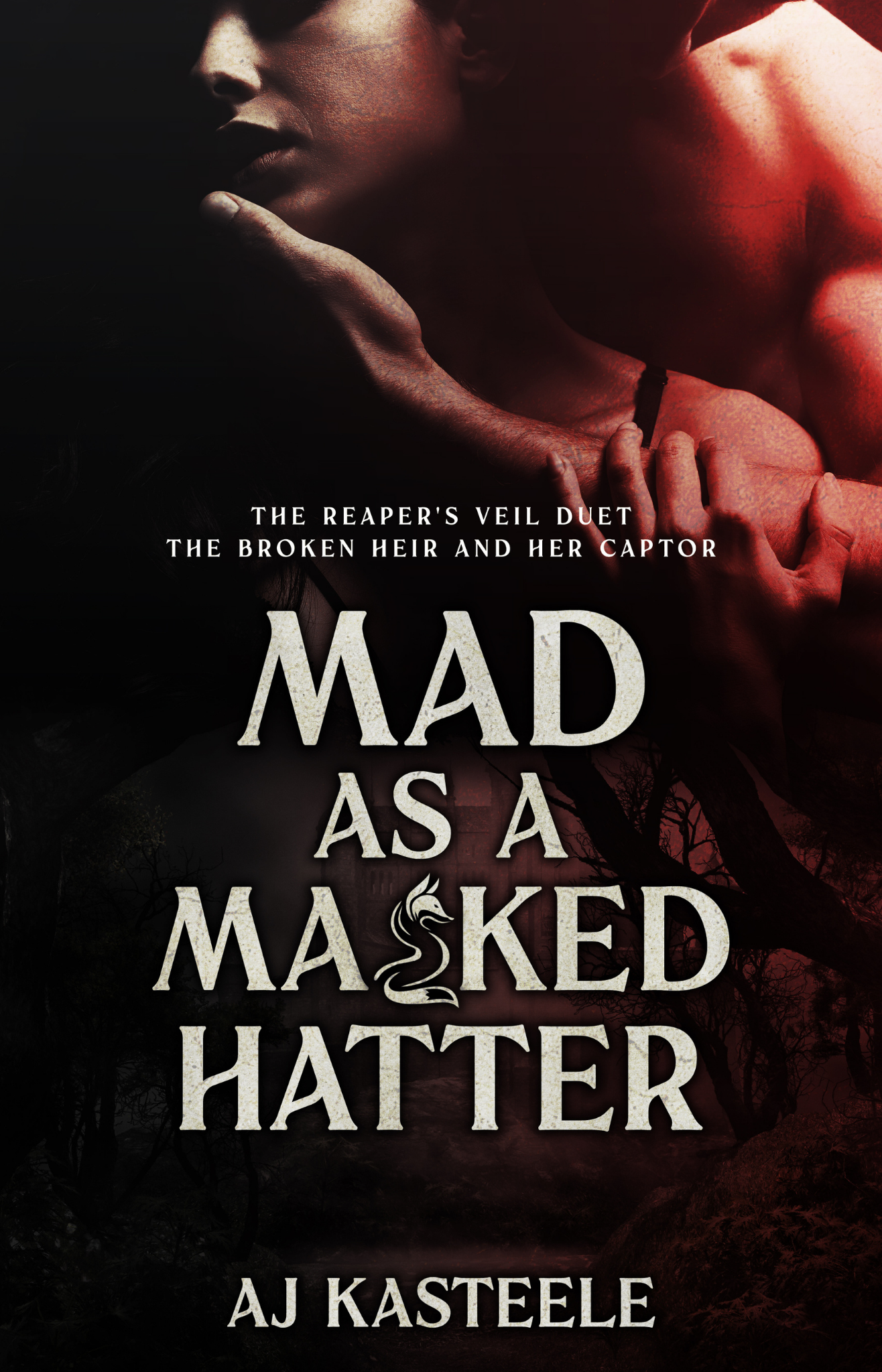 Mad as a Masked Hatter by AJ Kasteele Cover Design
DARK ROMANCE