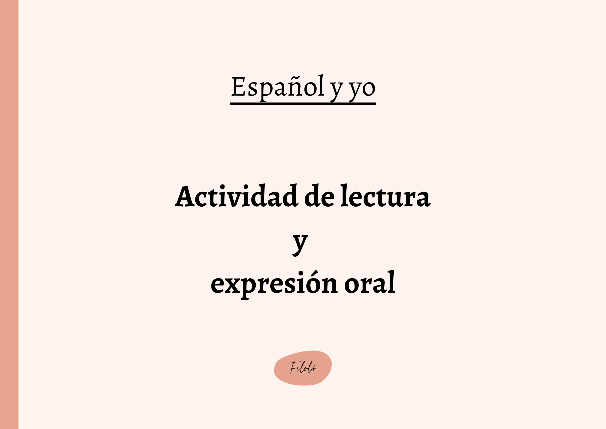 Español y yo: actividad de lectura y expresión oral
