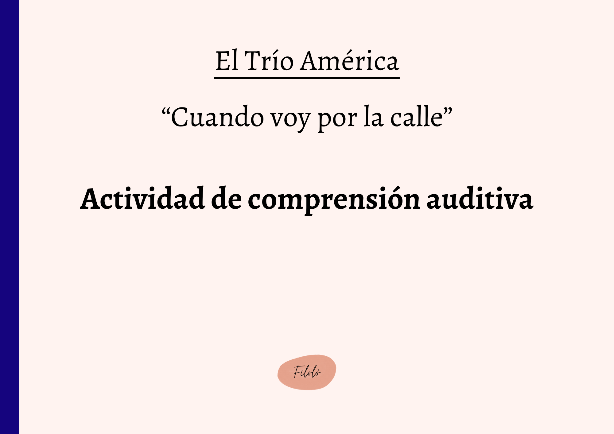 “Cuando voy por la calle”: actividad de comprensión auditiva