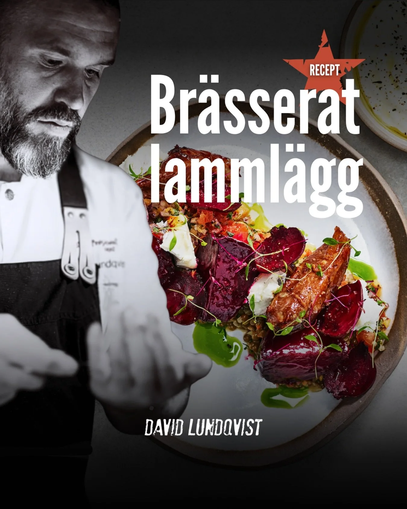 Br&auml;sserat lamml&auml;gg med saltbakad r&ouml;dbeta, kr&auml;mig getost, rostad vitl&ouml;k och citronglaserade gr&ouml;na linser.

L&aring;ngkokt lamml&auml;gg som faller fr&aring;n benet, s&ouml;tsyrlig r&ouml;dbeta och n&ouml;tiga linser som f